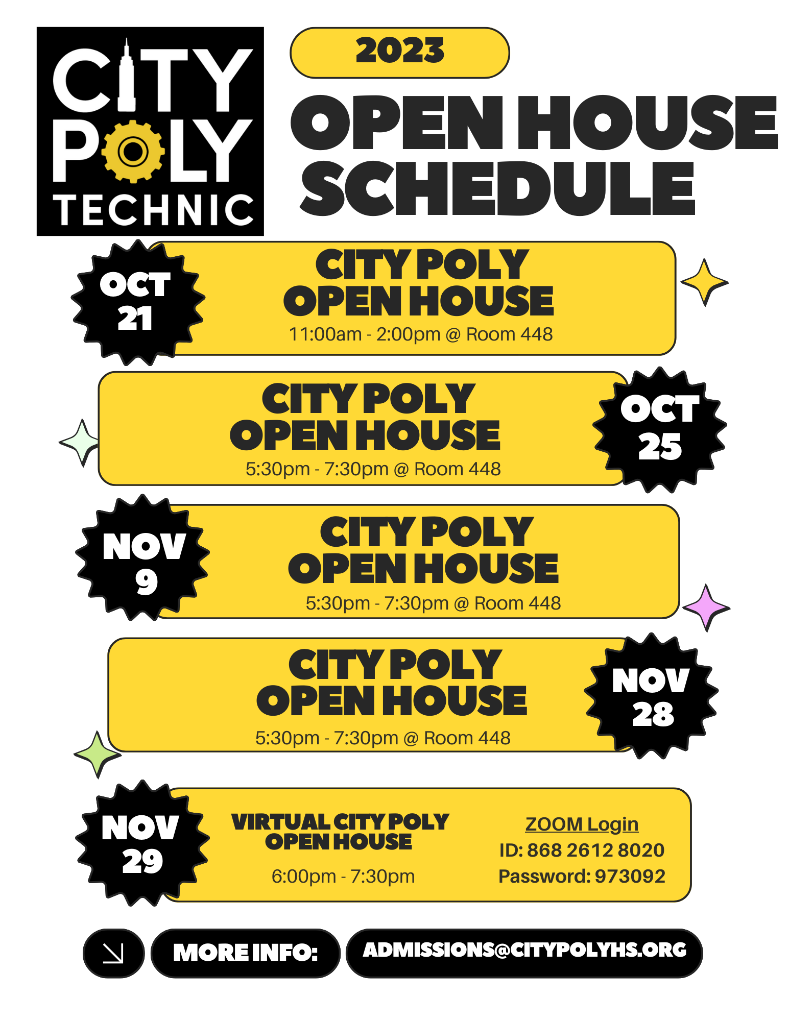 Open house October 21 and 25,November 9 and 28 more information admin@citypolyhs.org